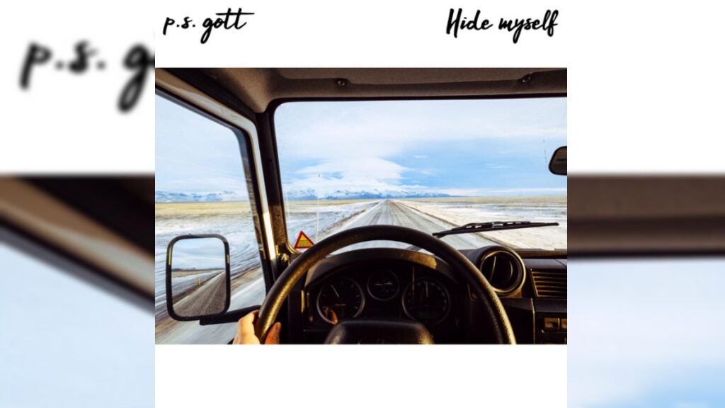 Hide Myself - P.S.ゴット（P.S. Gott）