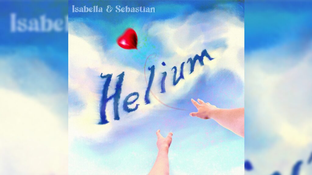 Helium (Remastered) - イザベラ&セバスチャン(Isabella&Sebastian)