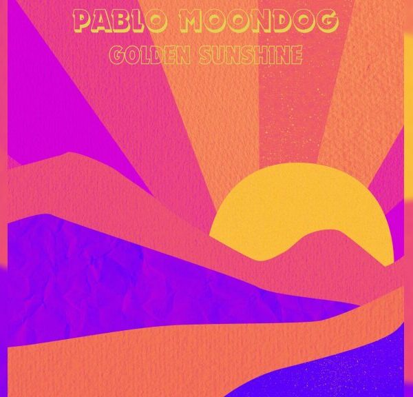 Golden Sunshine (EP) - パブロ・ムーンドッグ(Pablo Moondog)