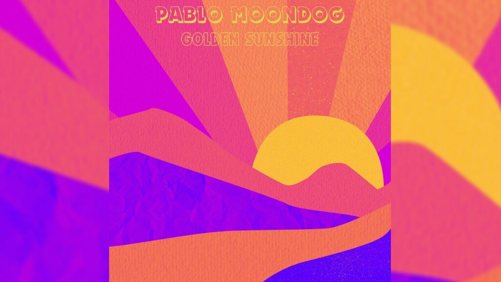 Golden Sunshine (EP) - パブロ・ムーンドッグ(Pablo Moondog)