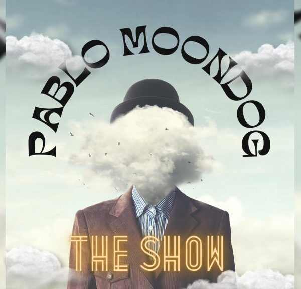 The Show - パブロ・ムーンドッグ(Pablo Moondog)