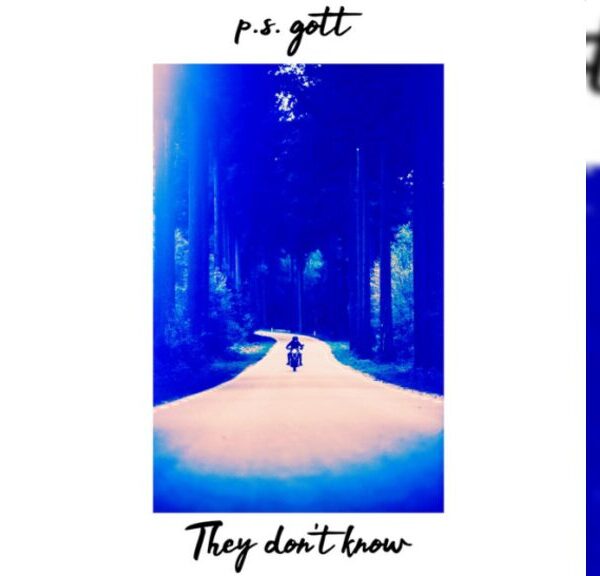 They Don't Know - P.S.ゴット(P.S. Gott)
