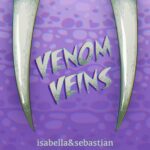 Venom Veins - イザベラ&セバスチャン（Isabella&Sebastian）