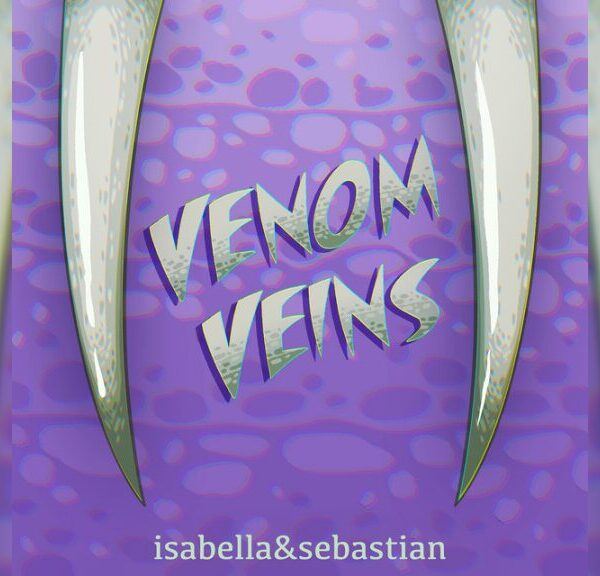 Venom Veins - イザベラ&セバスチャン(Isabella&Sebastian)