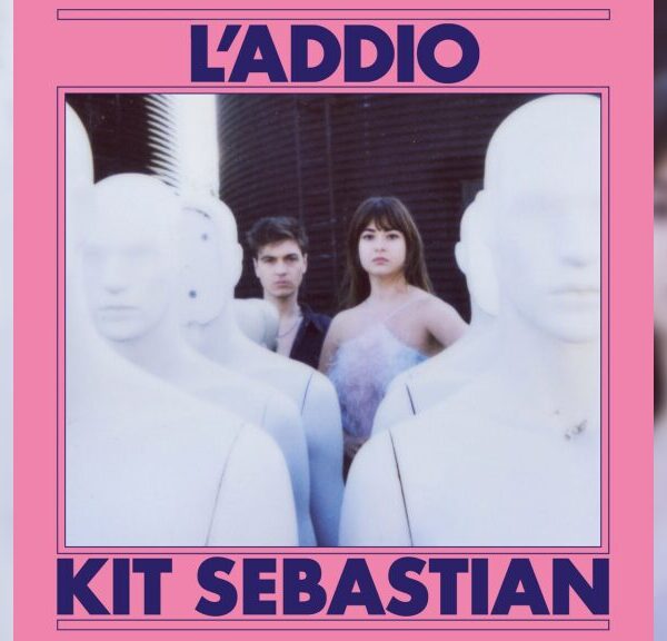 L'addio – キット・セバスチャン(Kit Sebastian)