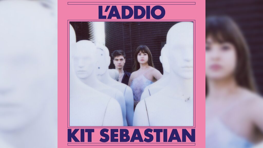 L'addio – キット・セバスチャン(Kit Sebastian)