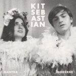 Mantra Moderne [LP] – キット・セバスチャン（Kit Sebastian）