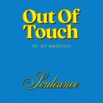Out of Touch – キット・セバスチャン（Kit Sebastian）