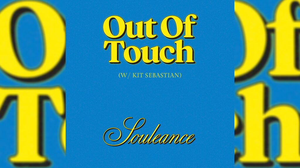 Out of Touch – キット・セバスチャン(Kit Sebastian)