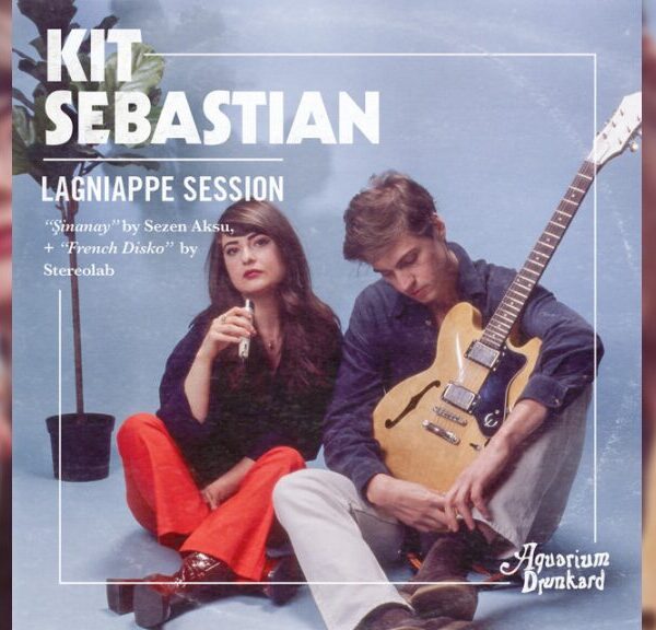 Şinanay / French Disko (Lagniappe Session) – キット・セバスチャン(Kit Sebastian)